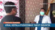 Viral Kepala Puskesmas Takut Disuntik Saat Vaksinasi Corona