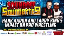 Hank Aaron And Larry King's IMPACT On Pro Wrestling History