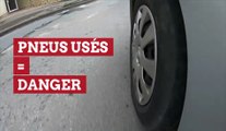 Pneus usés = danger
