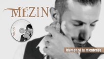 Maman si tu m'entends / mézin - 2021
