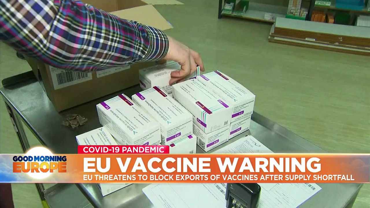 COVID-19 vaccine: EU threatens to block exports...