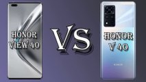 HONOR VIEW 40 VS HONOR V 40 SPECIFICATION COMPARISON