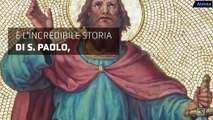 L'incredibile storia di San Paolo