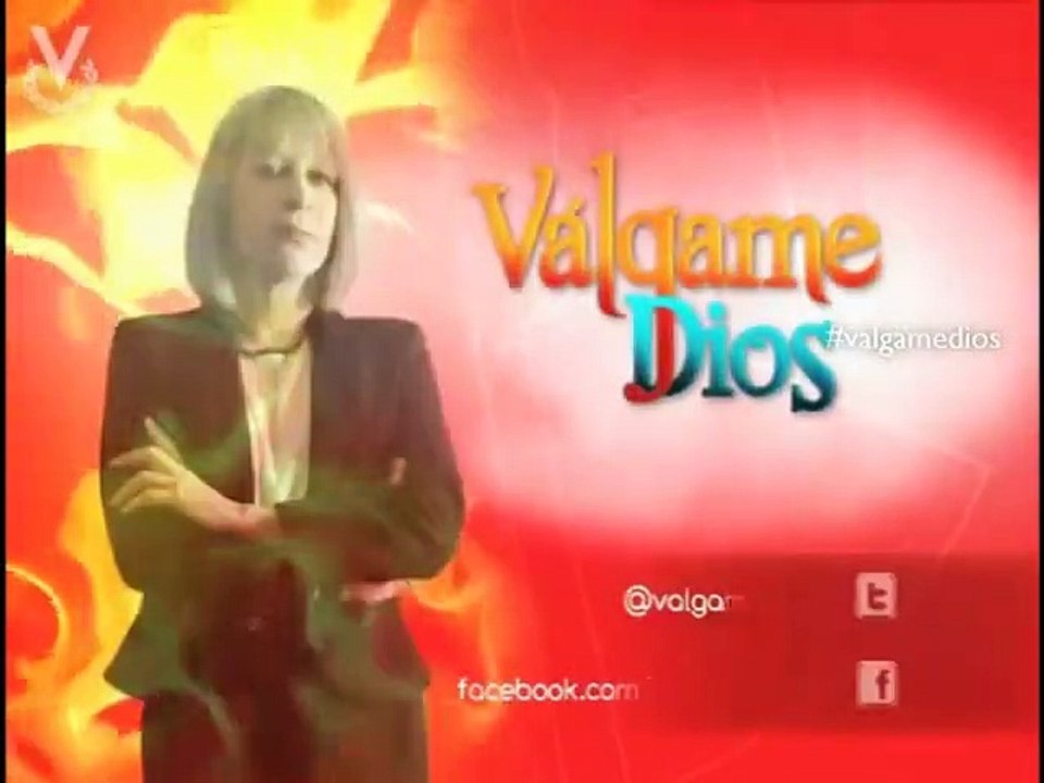 Válgame Dios Capitulo 71 13-06-2012