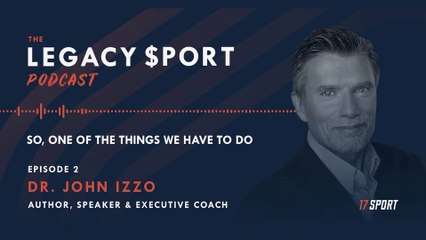 Leading Thoughts from the Legacy Sport Podcast