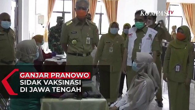 Ganjar Pranowo Sidak Vaksinasi di Jawa Tengah