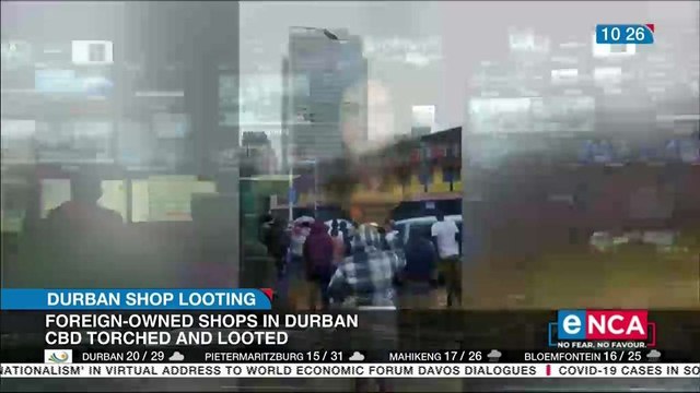 Foreign owned shops looted in Durban CBD