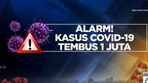 Alarm! 1 Juta Kasus COVID-19 di Indonesia - Highlight Primetime News Metro TV