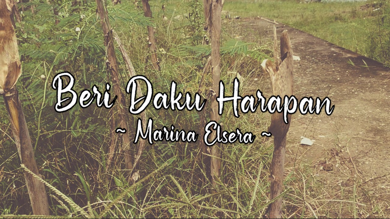 Marina Elsera - Beri Daku Harapan (Official Lyric Video)