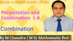Permutation and Combination L-8| Combination| Class 11 Maths Chapter7 NCERT|Permutation VS Combination|Difference between Permutation and Combination|Mathematic Classes|MC|` By M Chandra|