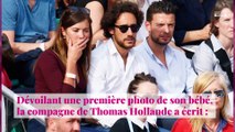 Thomas Hollande papa : Emilie Broussouloux dévoile une photo de leur deuxième enfant