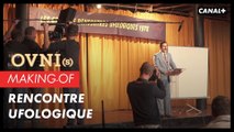 OVNI(s) Making-of - Rencontre ufologique
