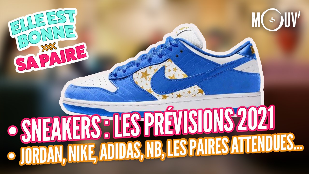 Sneakers : les prévisions 2021 -  Jordan, Nike, Adidas, Yeezy, NB, les paires attendues...