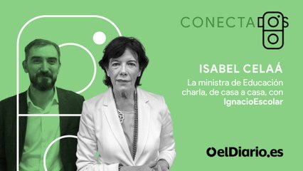 Conectados, con Isabel Celaá
