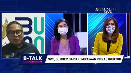 SWF Bisa Jadi Tumpuan Proyek Infrastruktur - BUSINESS TALK (Bag 4)