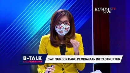 SWF, Sumber Dana Pendanaan Infrastruktur - BUSINESS TALK (Bag 2)