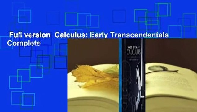 Full version Calculus: Early Transcendentals Complete