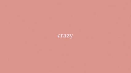 Hope Tala - Crazy