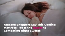 Amazon Shoppers Say This Cooling Mattress Pad Is the Secret to Combating Night Sweats