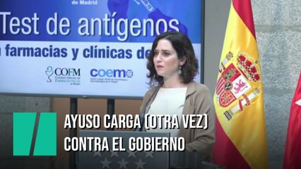 Isabel Díaz Ayuso carga contra el Gobierno