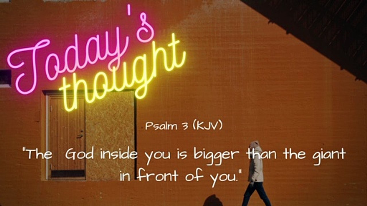 Psalm 3 -The God inside you is bigger than the giant in front of you