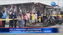 Dos cantones del Guayas serán intervenidos debido a la inseguridad