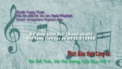 [Beat] Phút Giao Thừa Lặng Lẽ - Bùi Anh Tuấn, Văn Mai Hương