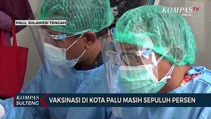 Vaksinasi di Kota Palu Masih Sepuluh Persen