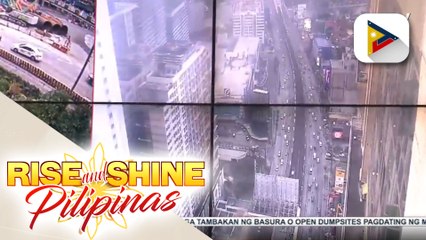 CHIKA ON THE ROAD: Sitwasyon ng trapiko sa mga pangunahing kalsada sa Metro Manila