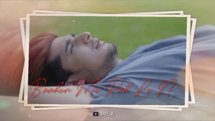 Tum Mere Pass Mere Sath Hardam SongStatus|Bhavin Bhanushali|Bhavin Bhanusha New whatsapp status|MR_A