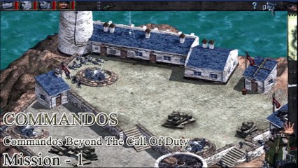 Commandos: Beyond The Call Of Duty Mission 1