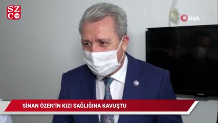 Sinan Özen'in kızı Neva sağlığına kavuştu