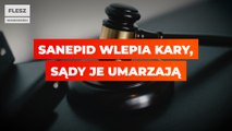 Sanepid wlepia kary, sądy je umarzają