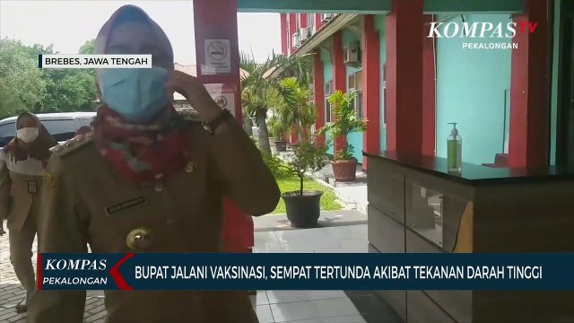 Bupati Brebes Jalani Vaksinasi, Sempat Tertunda Akibat Tekanan Darah Tinggi