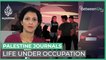 Palestine Journals: Life Under Occupation | Between Us