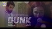 Dunk - Ep 7 - Teaser - ARY Digital Drama