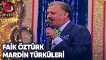 Faik Öztürk'ten Mardin Türküleri! | 05 Mayıs 2015