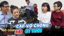 Gõ Cửa Thăm Nhà - Tập 41: Cặp Vợ Chồng Tí Hon Quyết Cưới Mặc Vợ Không Có Buồng Trứng