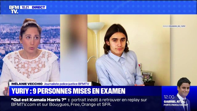 9 personnes ont été mises en examen dans l'affaire Yuriy