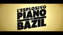 L'ESPLOSIVO PIANO DI BAZIL (2009) italiano Gratis