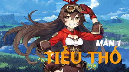 Cốt truyện Genshin Impact: Tiểu Thố - Màn 1