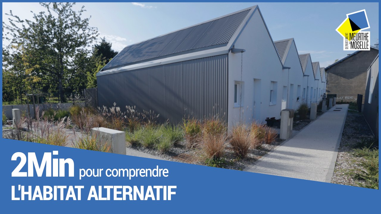 2 minutes pour comprendre l'habitat alternatif en Meurthe-et-Moselle