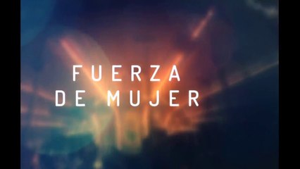 Fuerza de Mujer Capitulo 18 parte 2 Español latino