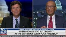 In White House Press Briefings NEW MISSION OF EVERY GOVT AGENCY is 'EQUITY' not EQUALITY Tucker Carlson & Bob Woodson, Woodson Center, 1976 Project. January 26