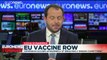 AstraZeneca row could spark an EU-UK vaccine trade war, warns MEP