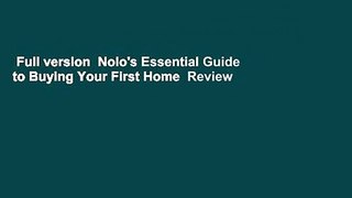 Full version  Nolo's Essential Guide to Buying Your First Home  Review