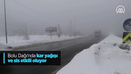 Bolu Dağı'nda kar yağışı ve sis etkili oluyor