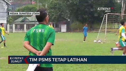 Tim PSMS Tetap Latihan