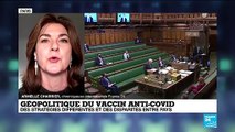 Géopolitique du vaccin anti-Covid : des stratégies différentes et des disparités entre pays