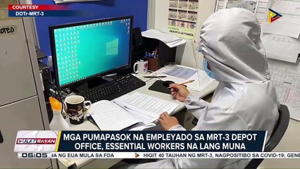 Mga pumasok na empleyado sa MRT-3 depot office, essential workers na lang muna
